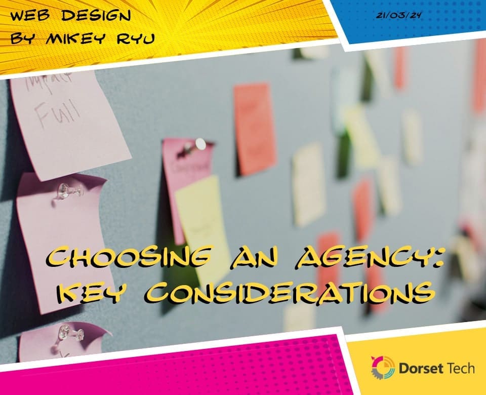 Key Considerations for Choosing an Agency | Dorset Tech
