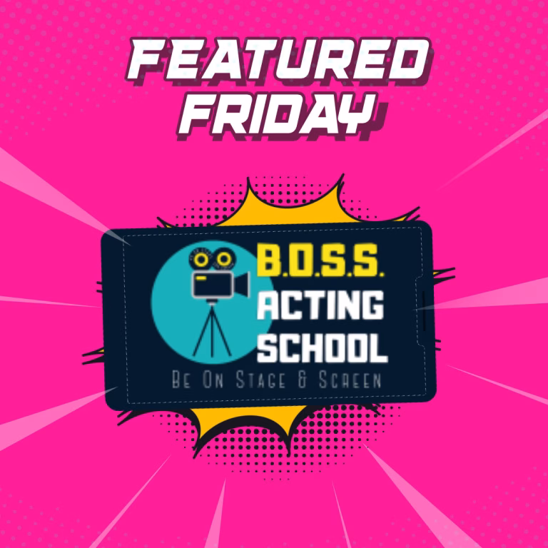 Boss Acting School Featured Friday