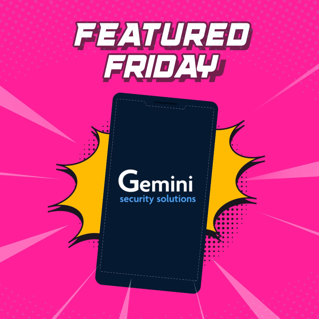 Gemini Security Solution Featured Friday