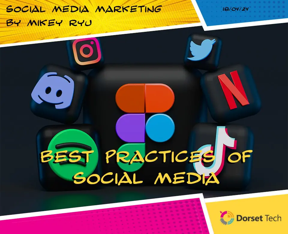 Best Practices of Social Media