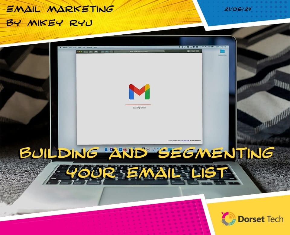 Building and Segmenting Your Email List