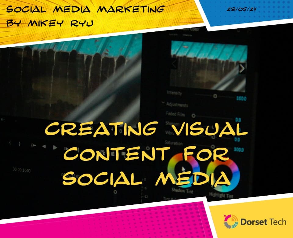 Creating Visuals Content for Social Media