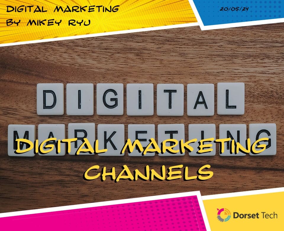Digital Marketing Channels