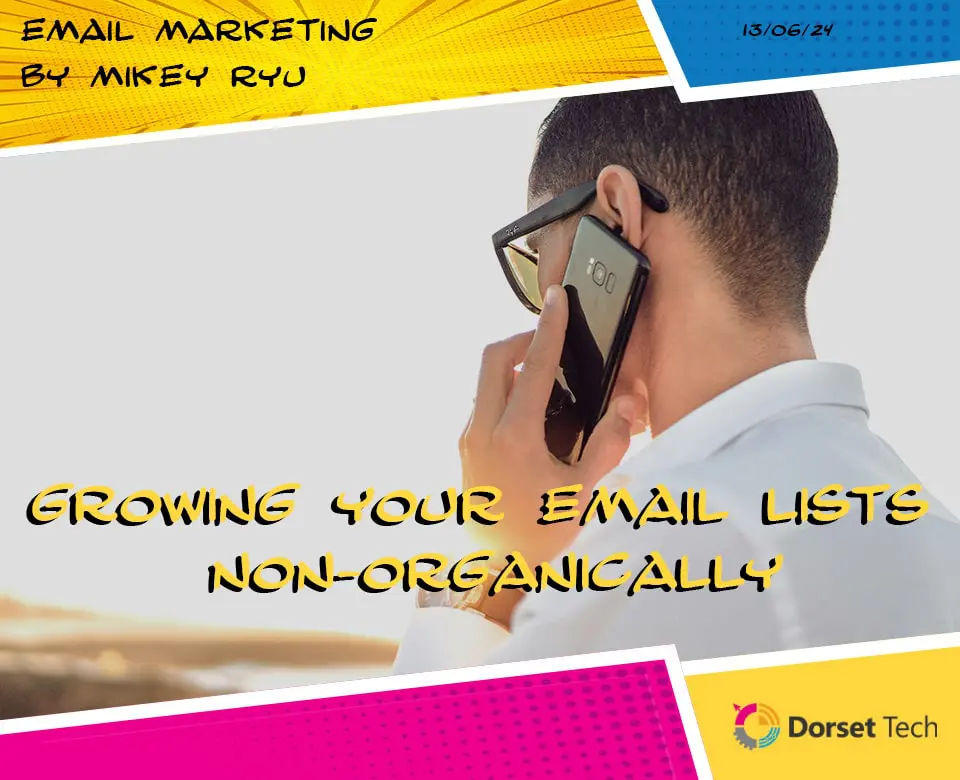 Growing Your Email Lists Non-Organically