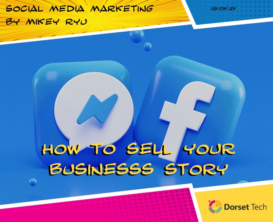 How to Sell Your Businesses Story