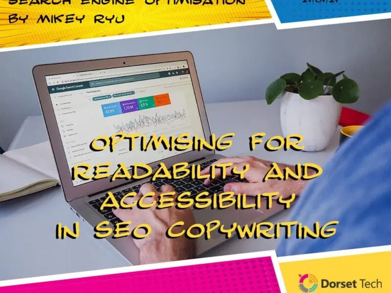 Optimising Readability and Accessibility in SEO Copywriting