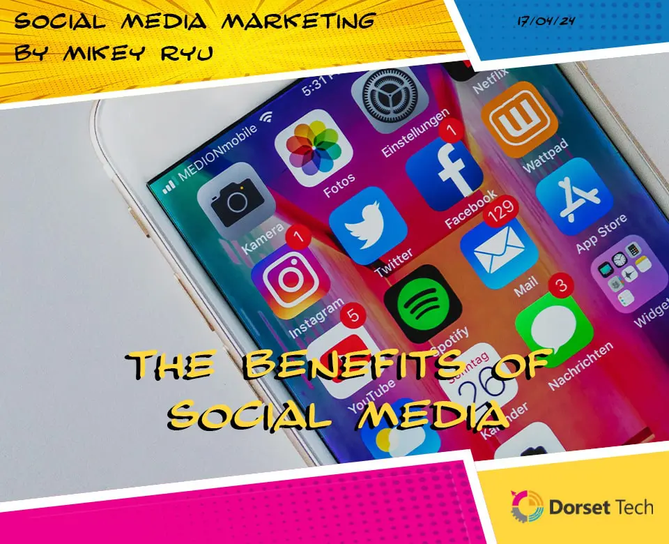 The Benefits of Social Media