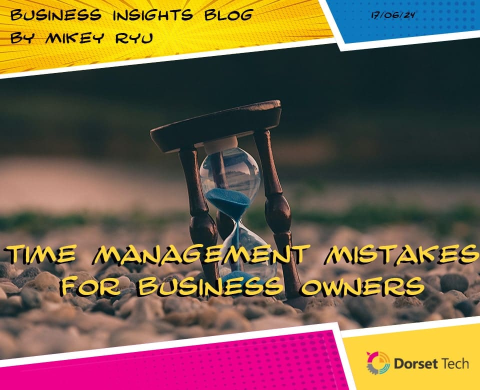Time Management Mistakes for Business Owners